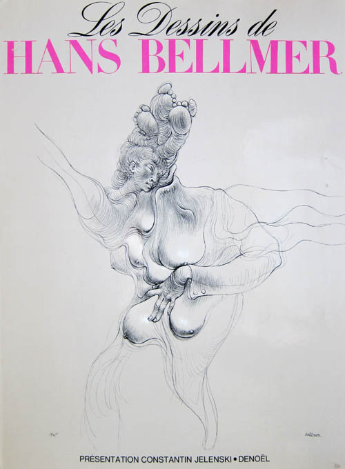 Hans Bellmer - Les Dessins de Hans Bellmer - 1966 Hardbound Monograph
